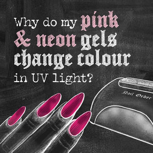 Why do my pink and neon pink gel polishes change colour in UV light?